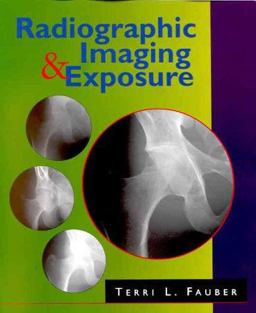 Radiographic Imaging and Exposure