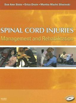 Spinal Cord Injuries Management and Rehabilitation  9780323006996 Front Cover