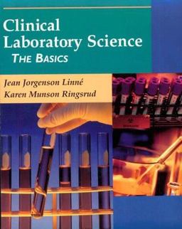 Clinical Laboratory Science The Basics 4th 9780323007597 Front Cover