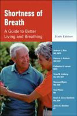 Shortness of Breath A Guide to Better Living and Breathing 6th 9780323010641 Front Cover