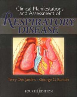Clinical Manifestations and Assessment of Respiratory Disease 4th 9780323010863 Front Cover