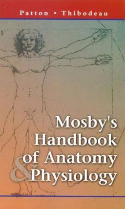Mosby's Handbook of Anatomy and Physiology