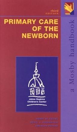 Primary Care of the Newborn 3rd 9780323011112 Front Cover