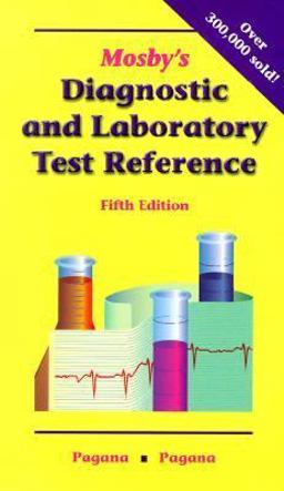 Mosby's Diagnostic and Laboratory Test Reference 5th 9780323011785 Front Cover