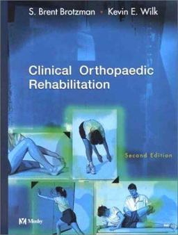 Clinical Orthopaedic Rehabilitation 2nd 9780323011860 Front Cover