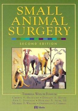 Small Animal Surgery 2nd 9780323012386 Front Cover