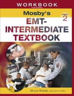 Workbook to Accompany Mosby's EMT-Intermediate Textbook