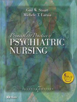 Principles and Practice of Psychiatric Nursing 7th 9780323012546 Front Cover