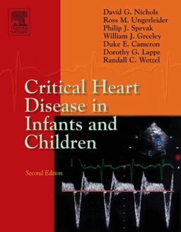 Critical Heart Disease in Infants and Children 2nd 9780323012812 Front Cover