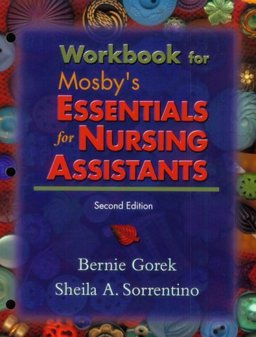 Workbook to Accompany Mosby's Essentials for Nursing Assistants