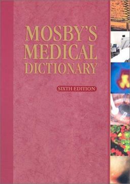 Mosby's Medical Dictionary - Trade Version 6th 9780323014298 Front Cover