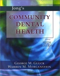 Jong's Community Dental Health 5th 9780323014670 Front Cover