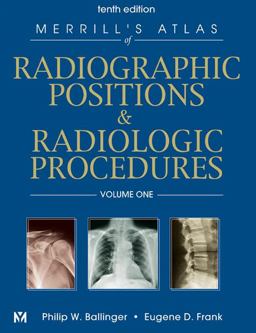 Radiographic Positions and Radiologic Procedures 10th 9780323016049 Front Cover