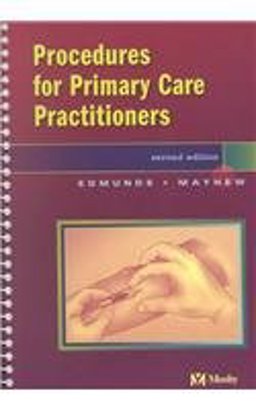Procedures for Primary Care Practitioners 2nd 9780323016193 Front Cover
