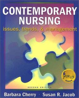 Contemporary Nursing Issues, Trends and Management 2nd 9780323016315 Front Cover