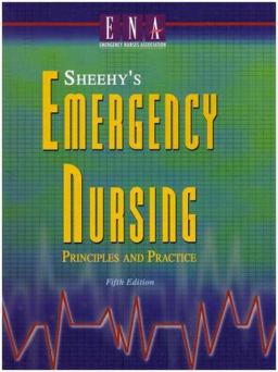 Sheehy's Emergency Nursing Principles and Practice 5th 9780323016841 Front Cover