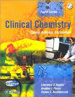 Clinical Chemistry Theory, Analysis, Correlation 4th 9780323017169 Front Cover