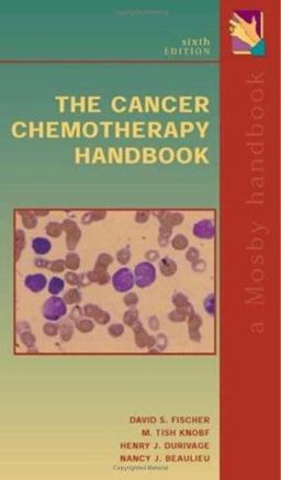 Cancer Chemotherapy Handbook 6th 9780323018906 Front Cover