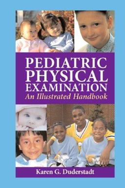 Pediatric Physical Examination An Illustrated Handbook  9780323019040 Front Cover