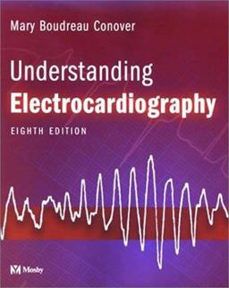 Understanding Electrocardiography 8th 9780323019057 Front Cover