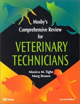 Mosby's Comprehensive Review for Veterinary Technicians 2nd 9780323019347 Front Cover
