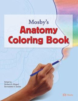 Mosby's Anatomy Coloring Book  9780323019712 Front Cover