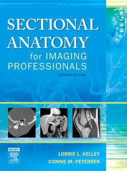 Sectional Anatomy for Imaging Professionals 2nd 9780323020039 Front Cover