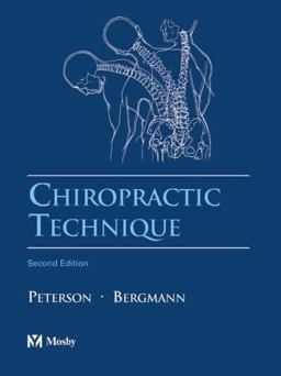 Chiropractic Technique Principles and Procedures 2nd 9780323020169 Front Cover