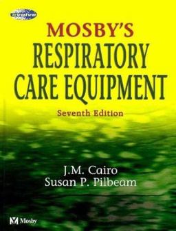 Mosby's Respiratory Care Equipment 7th 9780323022156 Front Cover