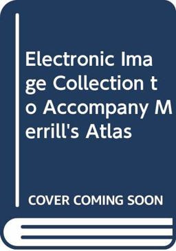 Electronic Image Collection to Accompany Merrill's Atlas