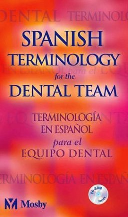 Spanish Terminology for the Dental Team