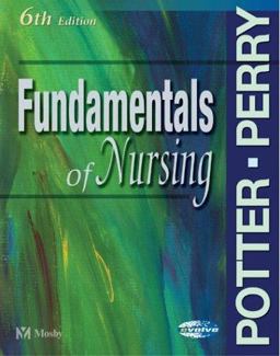 Fundamentals of Nursing Fundamentals of Nursing