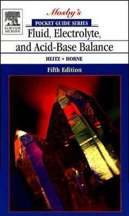 Pocket Guide to Fluid, Electrolyte, and Acid-Base Balance 5th 9780323026031 Front Cover