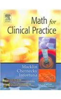 Math for Clinical Practice Math for Clinical Practice