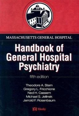 Massachusetts General Hospital Handbook of General Hospital Psychiatry 5th 9780323027670 Front Cover