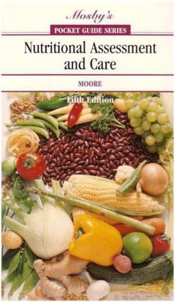 Pocket Guide to Nutritional Assessment and Care 5th 9780323028028 Front Cover