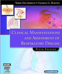 Clinical Manifestations and Assessment of Respiratory Disease 5th 9780323028066 Front Cover