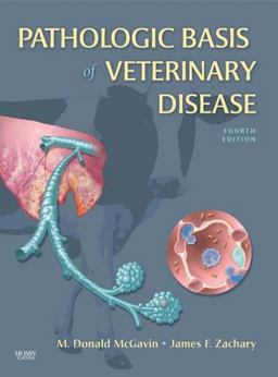 Pathologic Basis of Veterinary Disease 4th 9780323028707 Front Cover