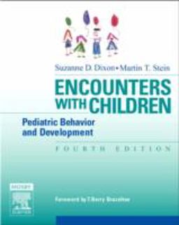 Encounters with Children Pediatric Behavior and Development 4th 9780323029155 Front Cover
