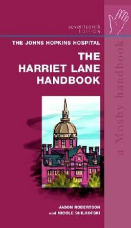 Harriet Lane Handbook A Manual for Pediatric House Officers 17th 9780323029179 Front Cover