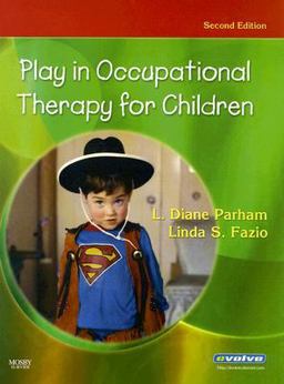 Play in Occupational Therapy for Children 2nd 9780323029544 Front Cover