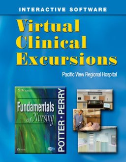 Virtual Clinical Excursions 3.0 to Accompany Fundamentals of Nursing Virtual Clinical Excursions 3.0 to Accompany Fundamentals of Nursing