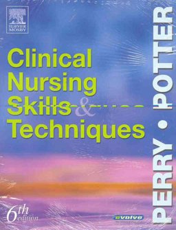 Clinical Nursing Skills and Techniques Text and Checklists Package Clinical Nursing Skills and Techniques Text and Checklists Package