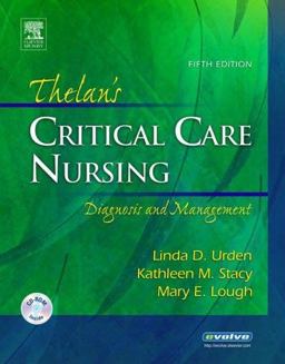 Thelan's Critical Care Nursing Diagnosis and Management 5th 9780323032483 Front Cover
