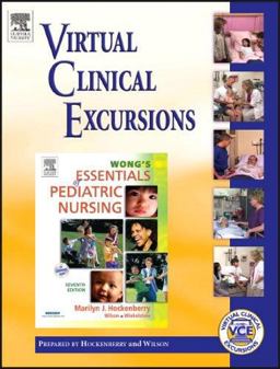 Virtual Clinical Excursions 2. 0 to Accompany Wong's Essentials of Pediatric Nursing