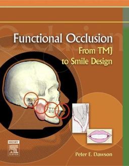 Functional Occlusion From TMJ to Smile Design  9780323033718 Front Cover