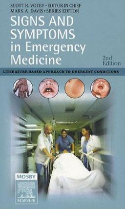 Signs and Symptoms in Emergency Medicine 2nd 9780323036450 Front Cover