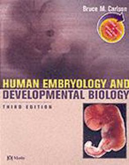 Human Embryology and Developmental Biology