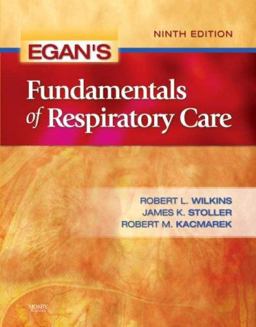 Egan's Fundamentals of Respiratory Care 9th 9780323036573 Front Cover
