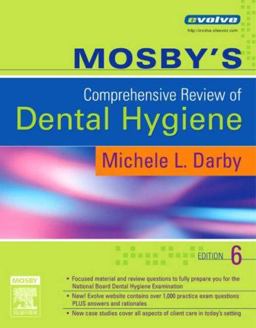 Mosby's Comprehensive Review of Dental Hygiene 6th 9780323037136 Front Cover